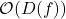 \mathcal{O}(D(f))